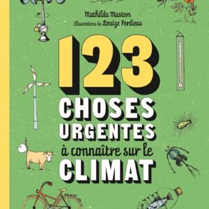 123 choses urgentes à connaître sur le climat - Image 1