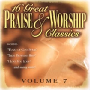 16 Great Praise and Worship Classics, Vol. 7 - Image 1