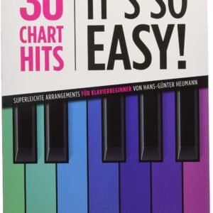 30 Chart Hits – It’s So Easy! | Songbook für Klavier für Anfänger | Superleichte Arrangements von Pop- und Rock-Hits | Klavierlieder für Einsteiger ... für Klavier. Superleicht für Klavierbeginner - Image 1