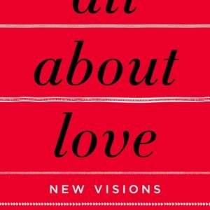 All About Love: New Visions (Love Song to the Nation, 1, Band 1) - Image 1