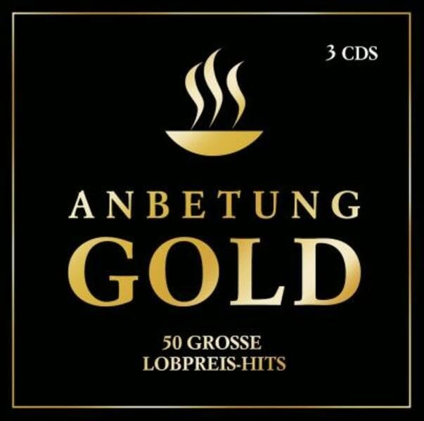Anbetung Gold: 50 grosse Lobpreis-Hits - Image 1