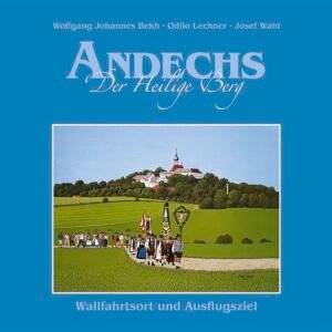 Andechs Der Heilige Berg - Image 1