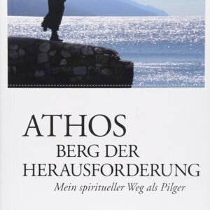Athos – Berg der Herausforderung: Mein spiritueller Weg als Pilger - Image 1