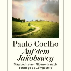 Auf Dem Jakobsweg: Tagebuch einer Pilgerreise nach Santiago de Compostela - Image 1