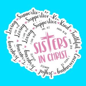 Aufkleber "Sister in Christus", katholischer Glaube, christliche Jesus-Schrift, religiöser Bibelvers für Bücher, Laptops, Handy, Wasserflaschen, Becher, Kindle, 7,6 x 7,6 cm, 3 Stück - Image 1