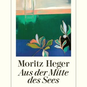 Aus der Mitte des Sees: Roman - Image 1