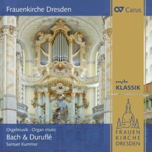 Bach/Duruflé: Orgelmusik an der Frauenkirche Dresden - Image 1