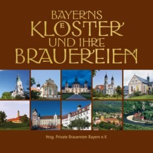 Bayerns Klöster und ihre Brauereien - Image 1