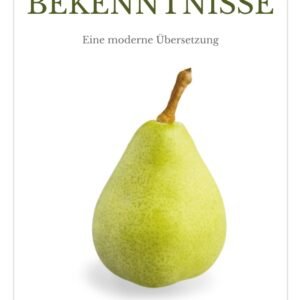 Bekenntnisse: Confessiones überarbeitet für die Gegenwart | Eine Einladung zur Stille: Eine moderne Übersetzung (stille·texte: Zeitlose Weisheit. Klare Form.) - Image 1