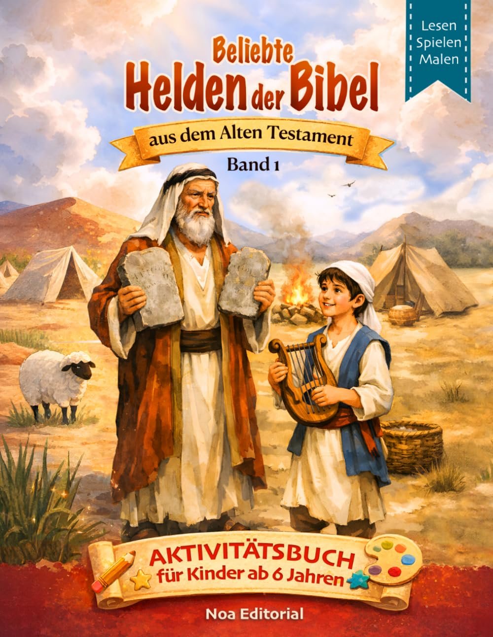 Beliebte Helden der Bibel aus dem Alten Testament - Band 1: Spannende Bibelgeschichten mit Rätseln, Labyrinthen, Ausmalbildern und Lernspielen für Kinder von 6–12 Jahren - Image 1