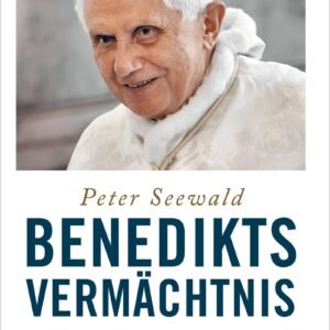Benedikts Vermächtnis: Das Erbe des deutschen Papstes für die Kirche und die Welt - Image 1