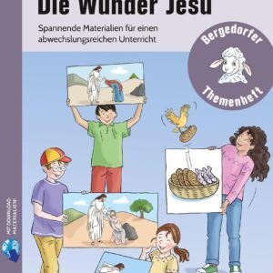 Bibelwissen: Die Wunder Jesu: Spannende Materialien für einen abwechslungsreiche n Unterricht (2. bis 4. Klasse) - Image 1