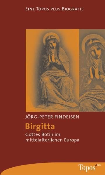 Birgitta: Gottes Botin im mittelalterlichen Europa - Image 1
