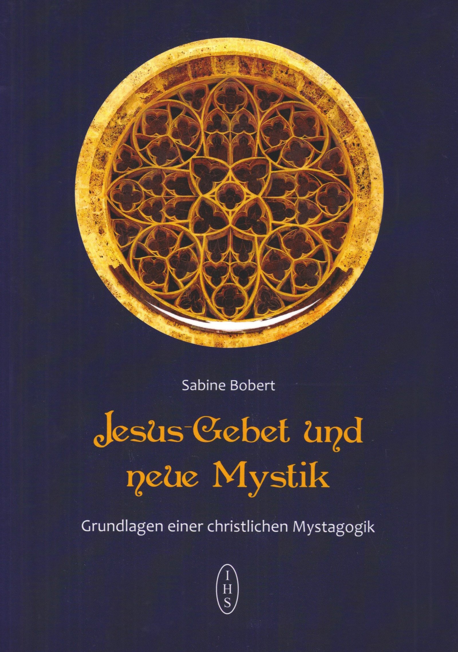 Bobert, Jesusgebet und neue Mystik: Grundlagen einer christlichen Mystagogik - Image 1