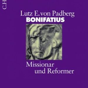 Bonifatius: Missionar und Reformer (C. H. Beck Wissen in der Beck'schen Reihe) - Image 1