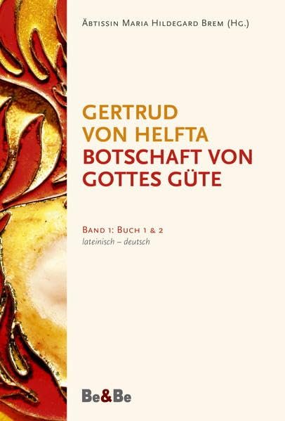 Botschaft von Gottes Güte, lateinisch-deutsch: Band 1: Buch 1 und 2 - Image 1