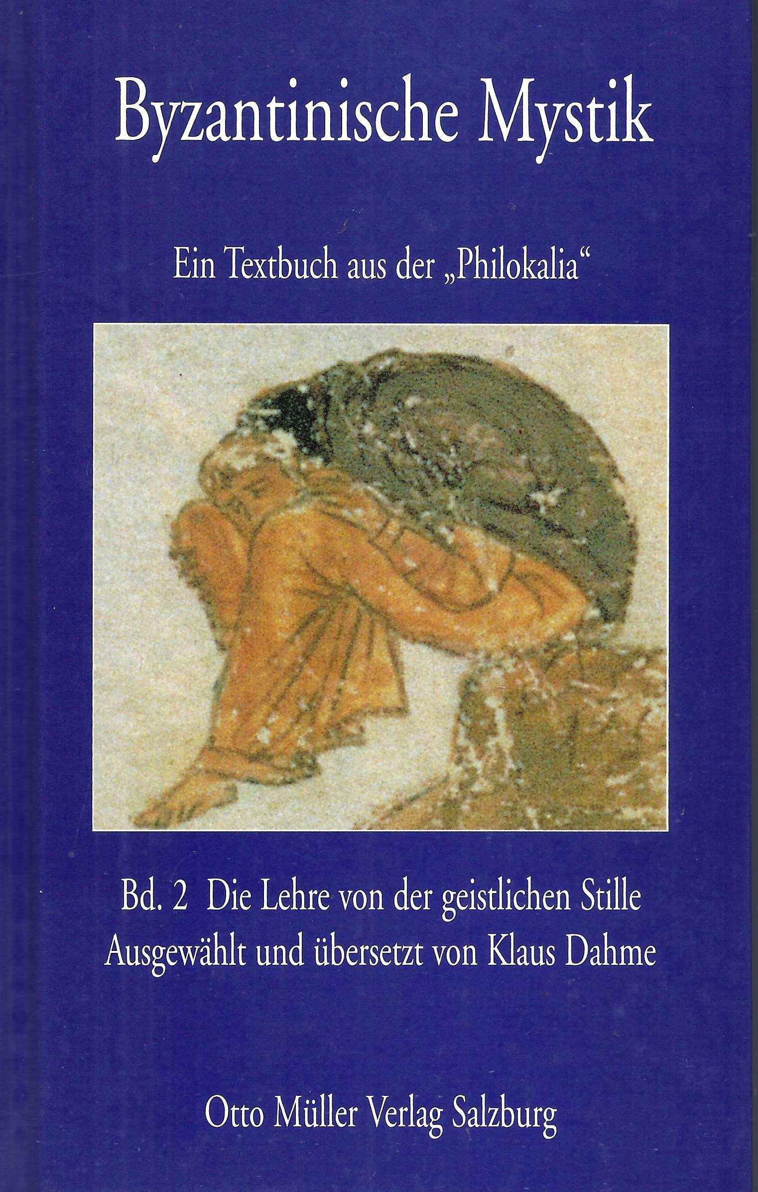 Byzantinische Mystik, Bd.2, Die Lehre von der geistlichen Stille - Image 1