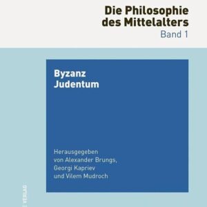 Byzanz. Judentum (Die Philosophie des Mittelalters, Band 1) - Image 1