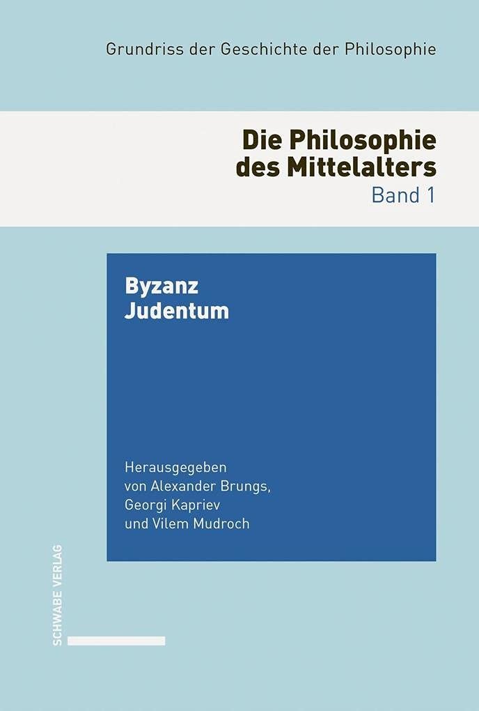 Byzanz. Judentum (Die Philosophie des Mittelalters, Band 1) - Image 1