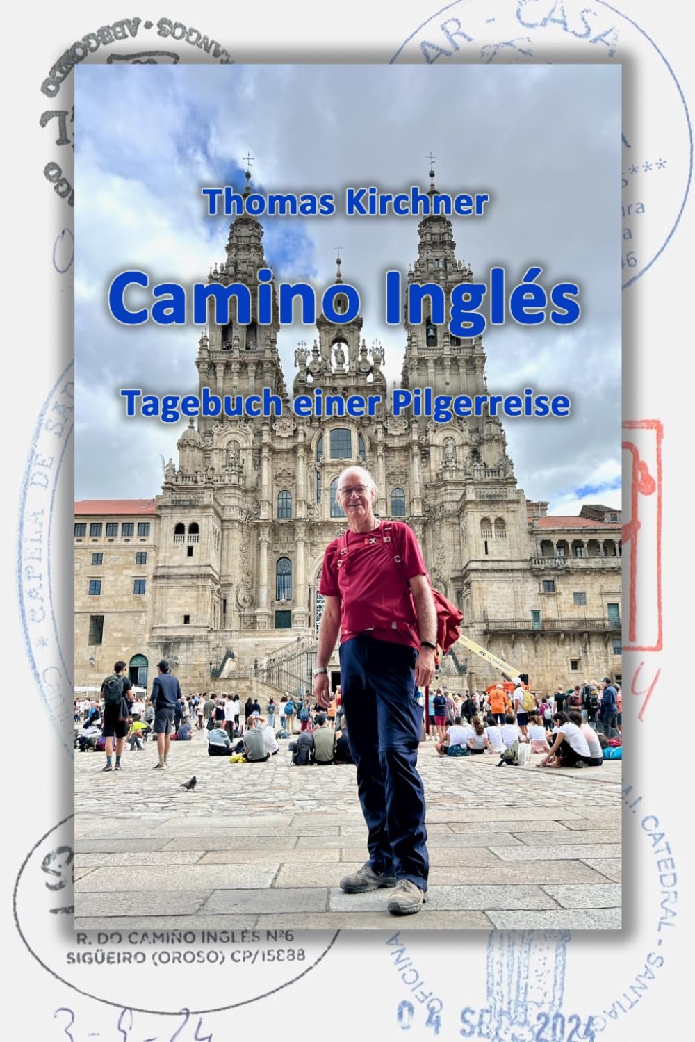 Camino Inglés: Tagebuch einer Pilgerreise nach Santiago de Compostela und Finisterre - Image 1