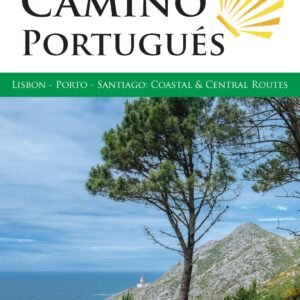 Camino Portugues Map Guide: Lisbon - Porto - Santiago : Coastal & Central Routes - Image 1