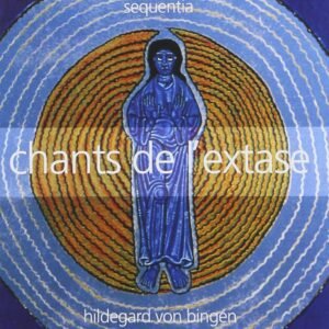 Canticles of Ecstasy. Hildegard von Bingen - Image 1