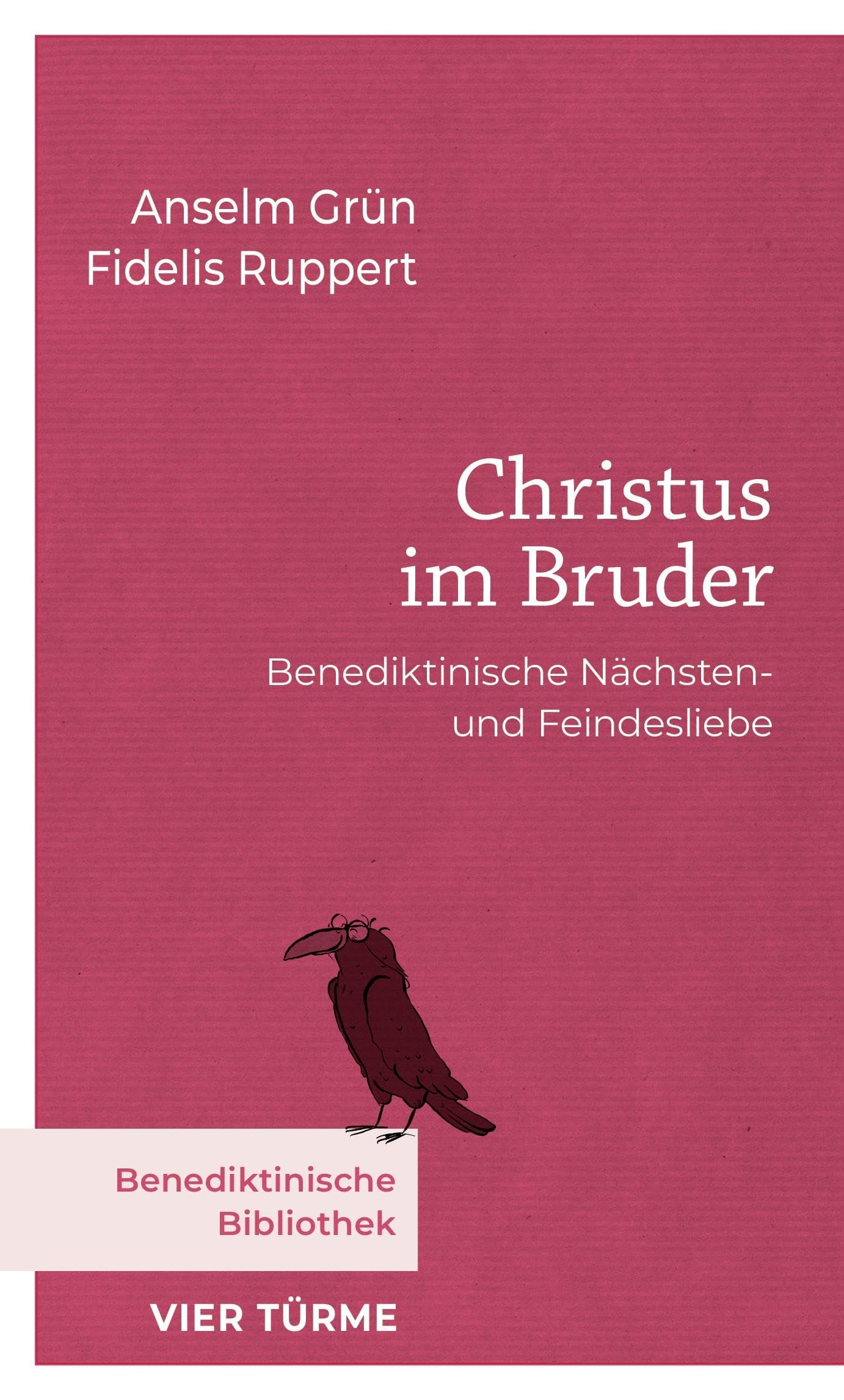 Christus im Bruder: Benediktinische Nächsten- und Feindesliebe (Benediktinische Bibliothek) - Image 1