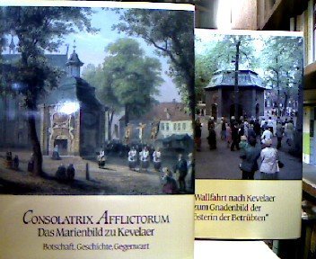 Consolatrix Afflictorum. In: 350 Jahre Kevelaer-Wallfahrt 1642-1992. - Image 1
