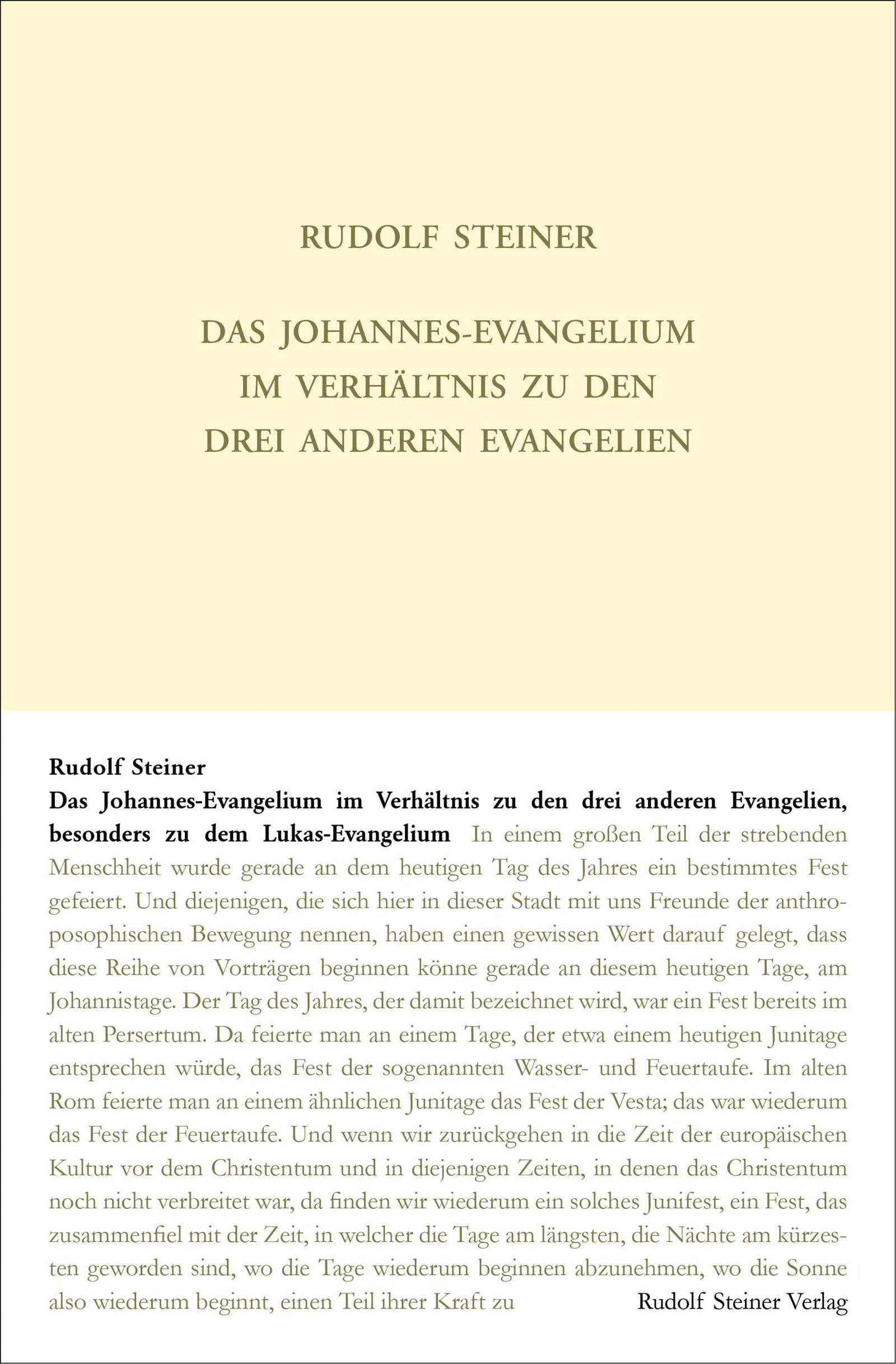 Das Johannes-Evangelium im Verhältnis zu den drei anderen Evangelien, besonders zu dem Lukas-Evangelium: Ein Zyklus von vierzehn Vorträgen, gehalten ... Gesamtausgabe: Schriften und Vorträge) - Image 1