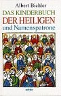 Das Kinderbuch der Heiligen und Namenspatrone - Image 1