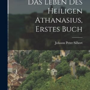 Das Leben des heiligen Athanasius, Erstes Buch - Image 1