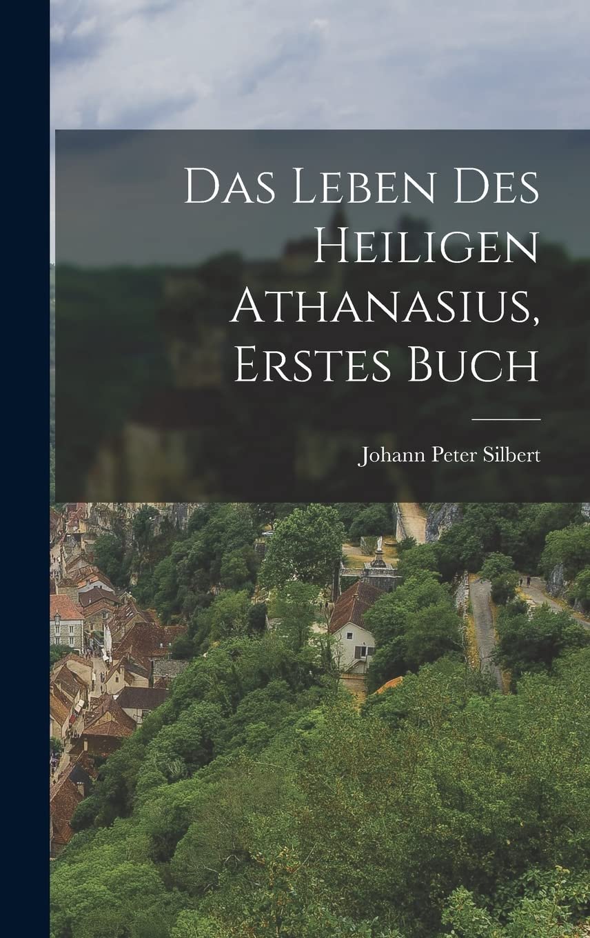 Das Leben des heiligen Athanasius, Erstes Buch - Image 1