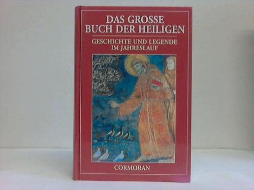 Das grosse Buch der Heiligen: Geschichte und Legende im Jahreslauf - Image 1
