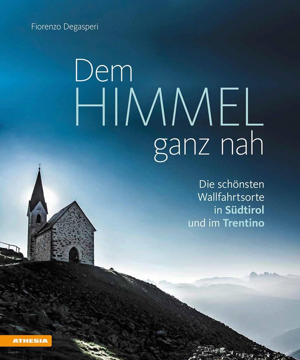 Dem Himmel ganz nah: Die schönsten Wallfahrtsorte in Südtirol und im Trentino - Image 1