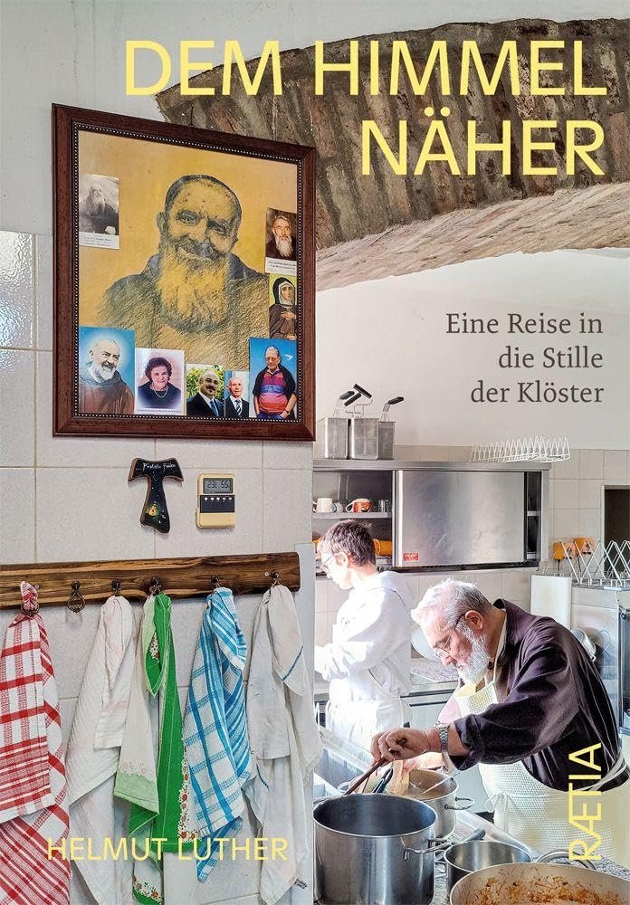 Dem Himmel näher: Eine Reise in die Stille der Klöster - Image 1