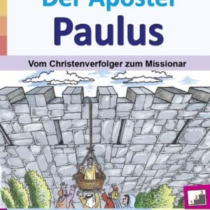 Der Apostel Paulus Klasse 2-6 – Vom Christenverfolger zum Missionar | Damaskus-Erlebnis, Missionsreisen, Briefe | Text-/Bildkarten, Rollenspiele, Leporello | Religionsunterricht | 56 Kopiervorlagen - Image 1