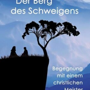Der Berg des Schweigens: Begegnung mit einem christlichen Meister - Image 1