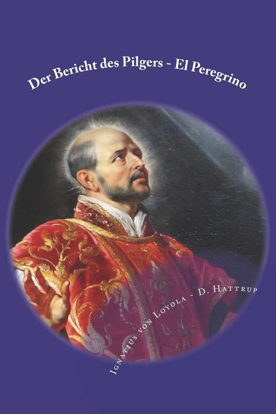 Der Bericht des Pilgers - El Peregrino - Image 1