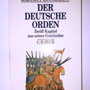 Der Deutsche Orden: Zwölf Kapitel aus seiner Geschichte (Beck's Historische Bibliothek) - Image 1