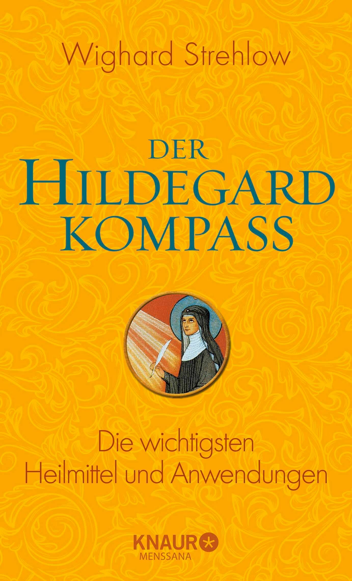 Der Hildegard-Kompass: Die wichtigsten Heilmittel und Anwendungen (Ganzheitliche Naturheilkunde mit Hildegard von Bingen) - Image 1