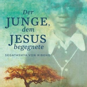 Der Junge, dem Jesus begegnete: Segatashya von Kibeho - Image 1