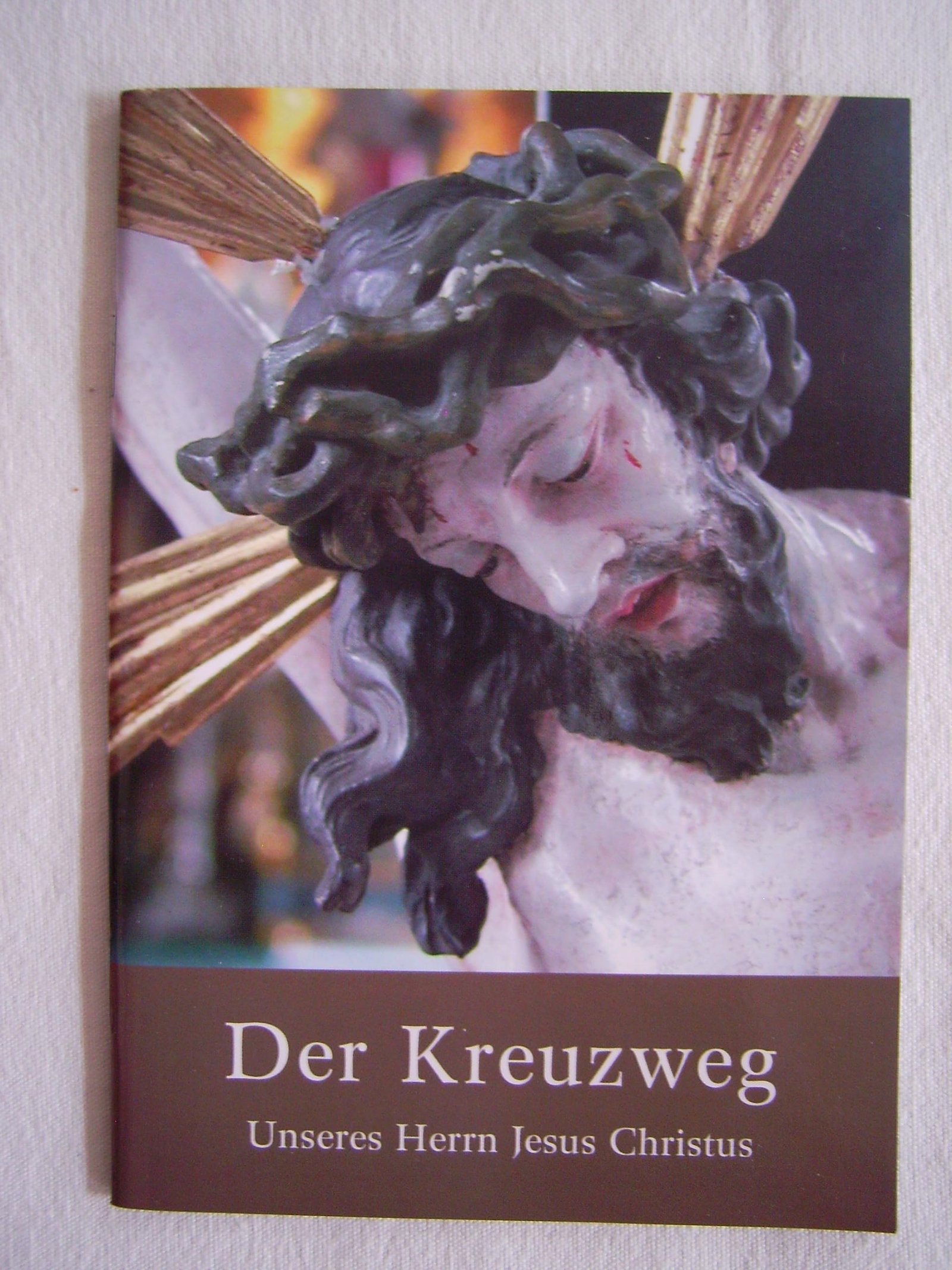 Der Kreuzweg: Unseres Herrn Jesus Christus - Image 1