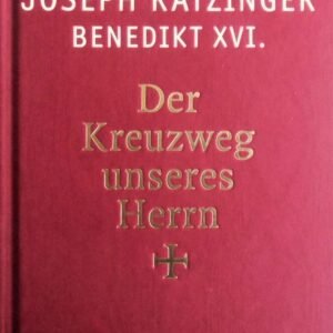 Der Kreuzweg unseres Herrn: Meditationen - Image 1