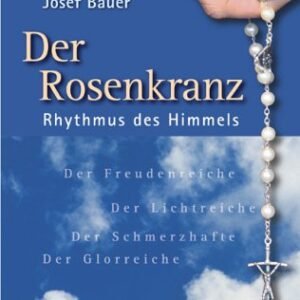 Der Rosenkranz: Rhythmus des Himmels - Image 1