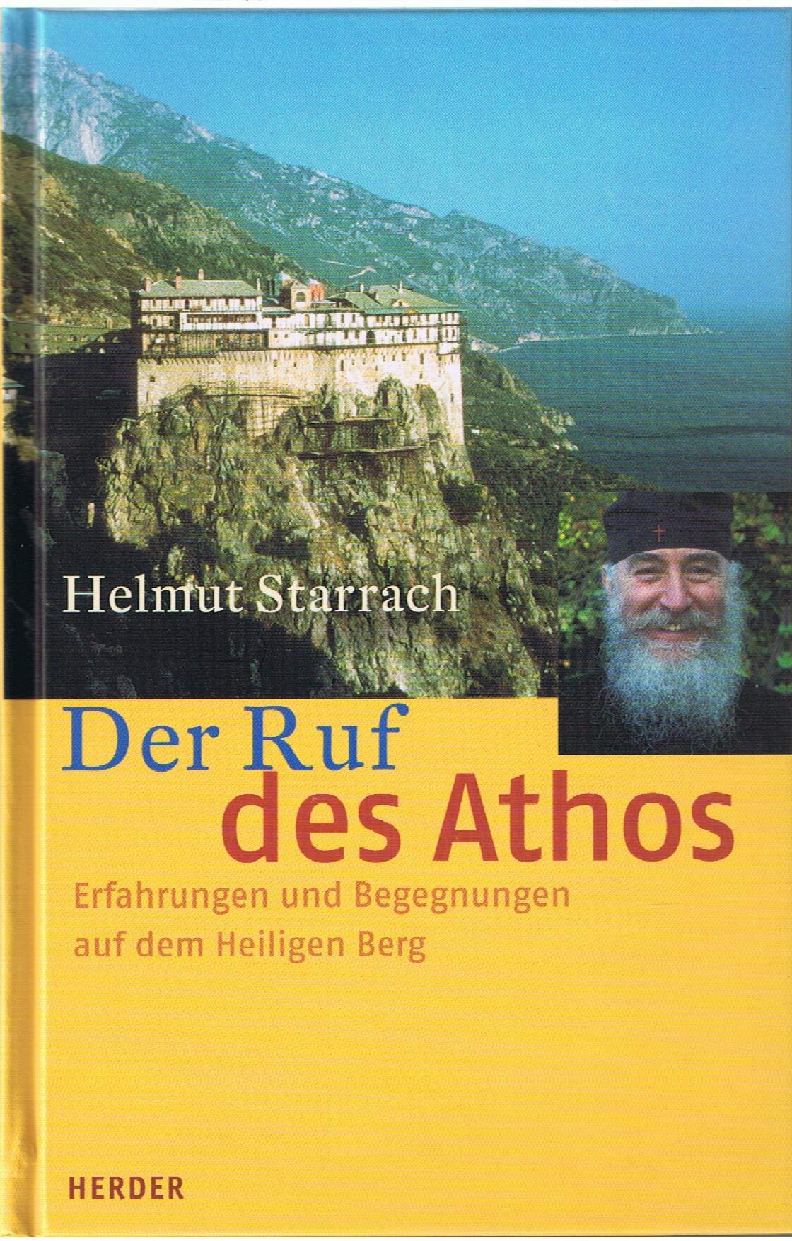 Der Ruf des Athos. Erfahrungen und Begegnungen auf dem heiligen Berg - Image 1