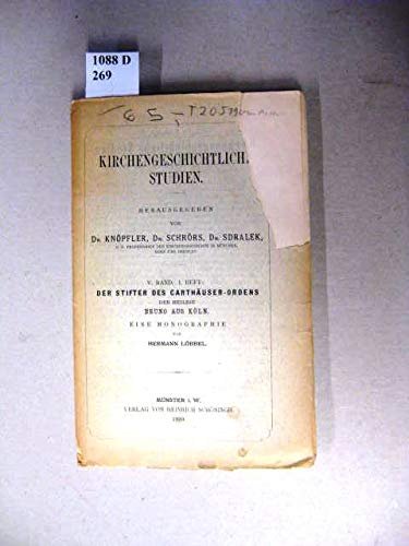 Der Stifter des Carthäuser-Ordens. Der Heilige Bruno aus Köln. Eine Monographie. - Image 1