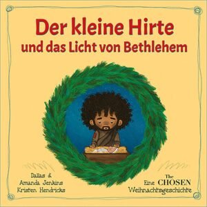Der kleine Hirte und das Licht von Bethlehem: Eine "The Chosen" - Weihnachtsgeschichte - Image 1