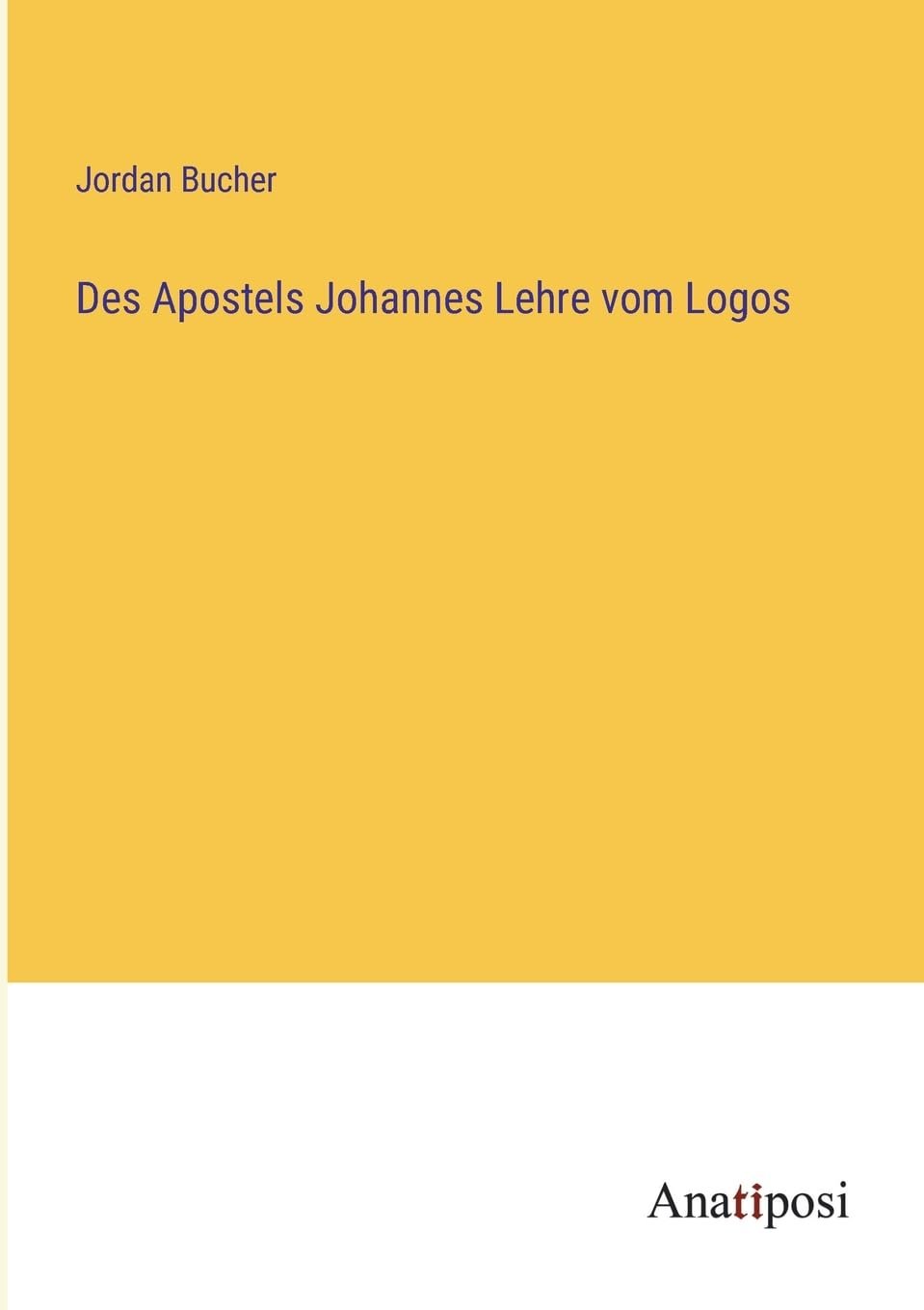 Des Apostels Johannes Lehre vom Logos - Image 1