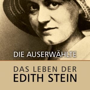 Die Auserwählte . Das Leben der Edith Stein - Image 1