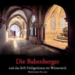 Die Babenberger und das Stift Heiligenkreuz im Wienerwald - Image 1